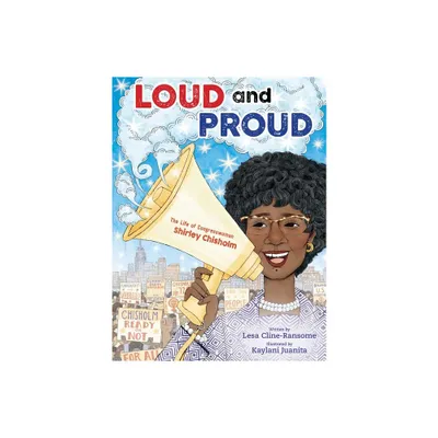 Loud and Proud - by Lesa Cline-Ransome (Hardcover)