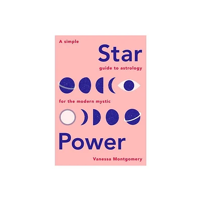 Star Power - by Vanessa Montgomery (Hardcover)