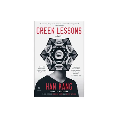 Greek Lessons - by Han Kang (Paperback)