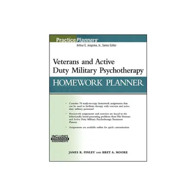 Veterans and Active Duty Military Psychotherapy Homework Planner, (with Download) - (PracticePlanners) by James R Finley & Bret A Moore (Paperback)