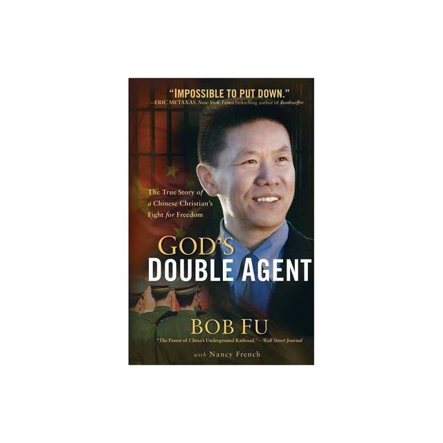 Gods Double Agent - by Bob Fu & Nancy French (Paperback)