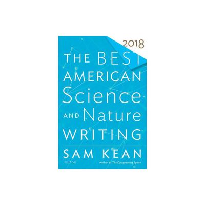 The Best American Science and Nature Writing 2018 - by Tim Folger (Paperback)