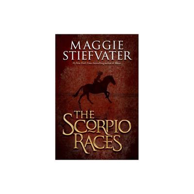 The Scorpio Races (Hardcover) by Maggie Stiefvater