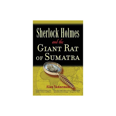 Sherlock Holmes and the Giant Rat of Sumatra - by Alan Vanneman (Paperback)