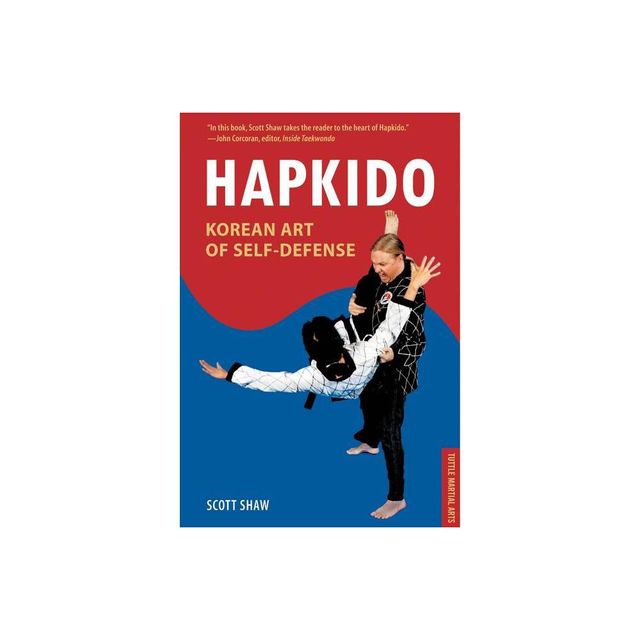 Hapkido, Korean Art of Self-Defense - by Scott Shaw (Paperback)