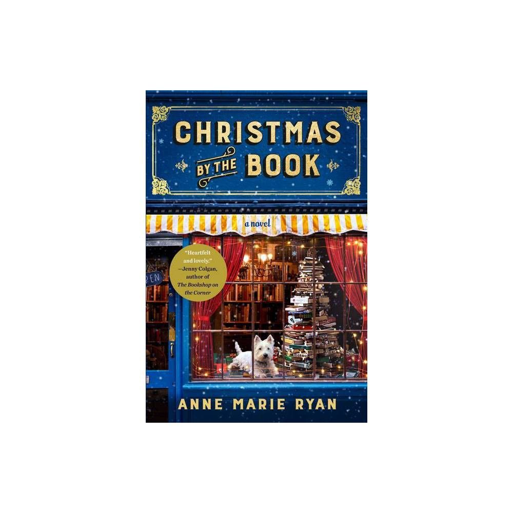 Christmas by the Book - by Anne Marie Ryan (Paperback)