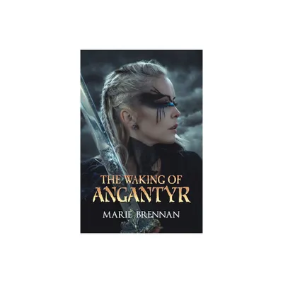 The Waking of Angantyr - by Marie Brennan (Paperback)