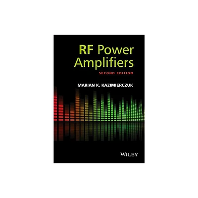 RF Power Amplifiers - 2nd Edition by Marian K Kazimierczuk (Hardcover)