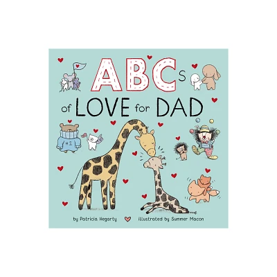 ABCs of Love for Dad - (Books of Kindness) by Patricia Hegarty (Board Book)