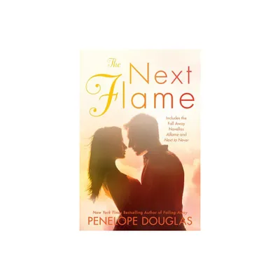 The Next Flame - (Fall Away) by Penelope Douglas (Paperback)