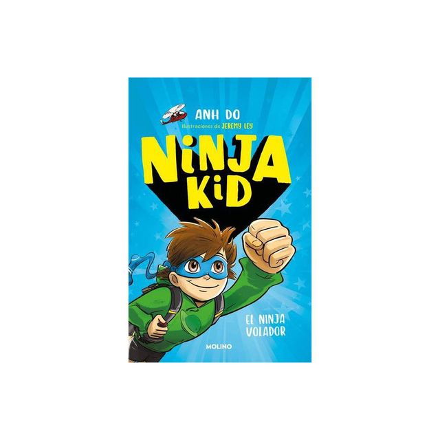 Un Ninja Asombroso / Amazing Ninja! - (ninja Kid) By Anh Do (paperback) :  Target