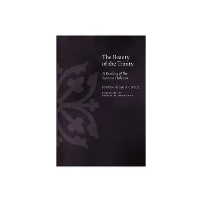 The Beauty of the Trinity - (Medieval Philosophy: Texts and Studies) by Justin Coyle (Hardcover)