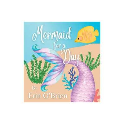 Mermaid for a Day - Large Print by Erin OBrien (Hardcover)