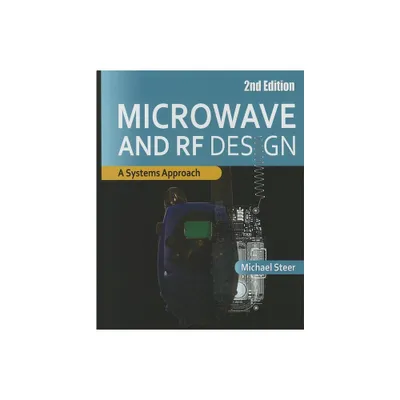 Microwave and RF Design - 2nd Edition by Michael Steer (Hardcover)