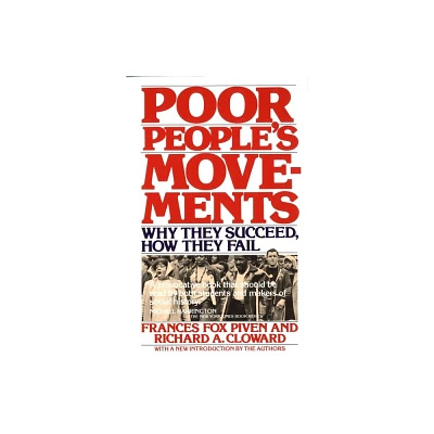 Poor Peoples Movements - by Frances Fox Piven & Richard Cloward (Paperback)