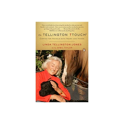 The Tellington TTouch - by Linda Tellington-Jones & Sybil Taylor (Paperback)