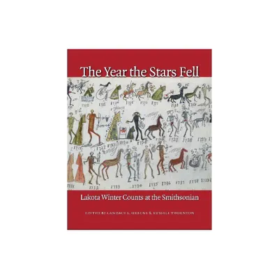 The Year the Stars Fell - by Candace S Greene & Russell Thornton (Hardcover)