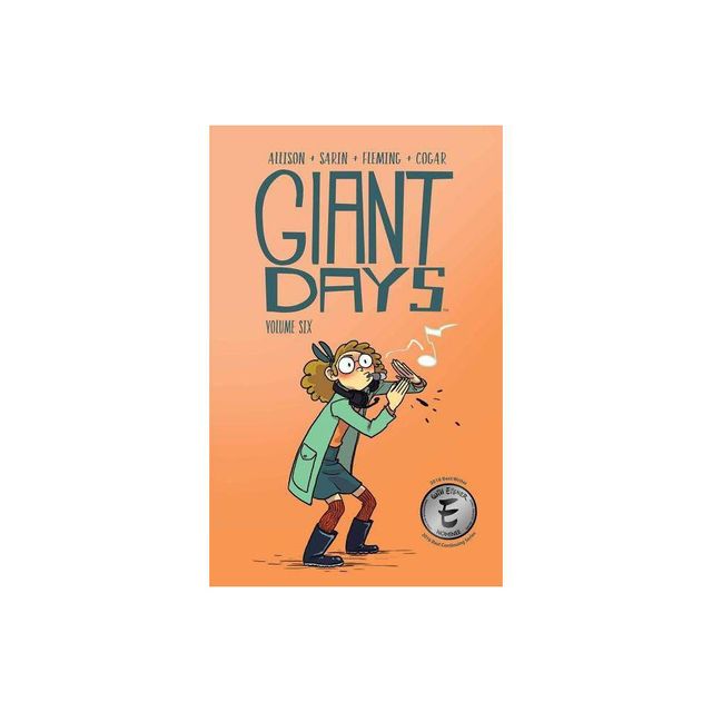 Giant Days Vol. 6 - by John Allison (Paperback)