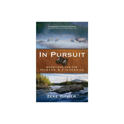 In Pursuit - by Zeke Pipher (Paperback)