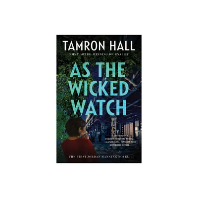 As the Wicked Watch - (Jordan Manning) by Tamron Hall (Paperback)