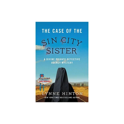 The Case of the Sin City Sister - (Divine Private Detective Agency Mystery) by Lynne Hinton (Paperback)