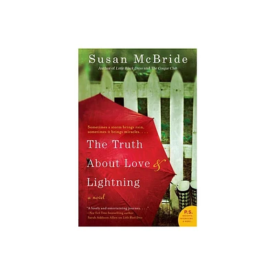 The Truth about Love and Lightning - by Susan McBride (Paperback)