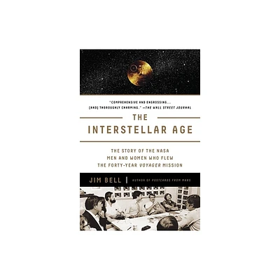 The Interstellar Age - by Jim Bell (Paperback)