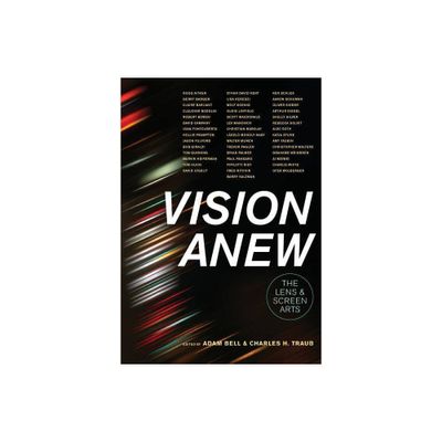 Vision Anew - by Adam Bell & Charles H Traub (Paperback)