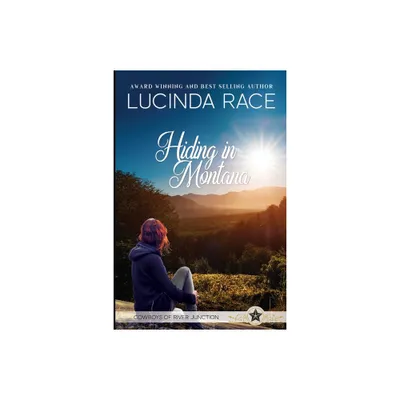 Hiding in Montana - Large Print - by Lucinda Race (Paperback)