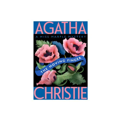 The Moving Finger - (Miss Marple Mysteries) by Agatha Christie (Paperback)