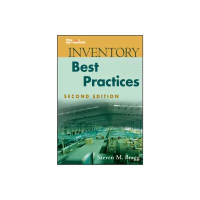 Inventory Best Practices - 2nd Edition by Steven M Bragg (Hardcover)