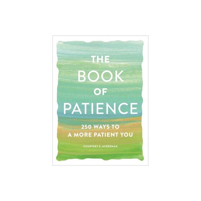 The Book of Patience - by Courtney E Ackerman (Paperback)