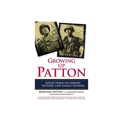 Growing Up Patton - by Benjamin Patton & Jennifer Scruby (Paperback)