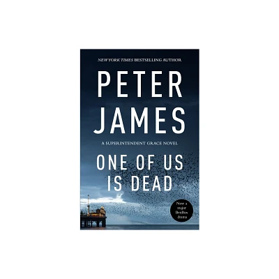 One of Us Is Dead - by Peter James (Hardcover)