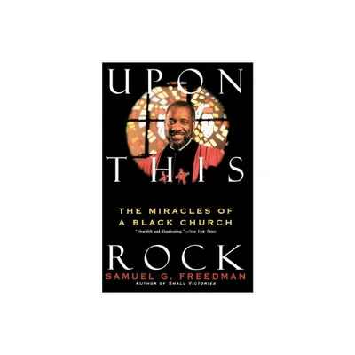 Upon This Rock - by Samuel G Freedman (Paperback)