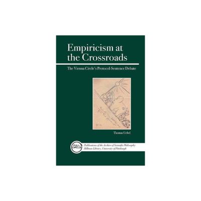 Empiricism at the Crossroads - (Full Circle) by Thomas Uebel (Paperback)