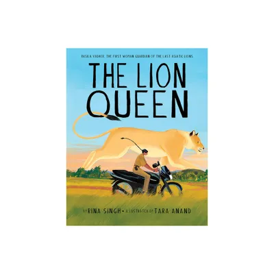 The Lion Queen - by Rina Singh (Hardcover)