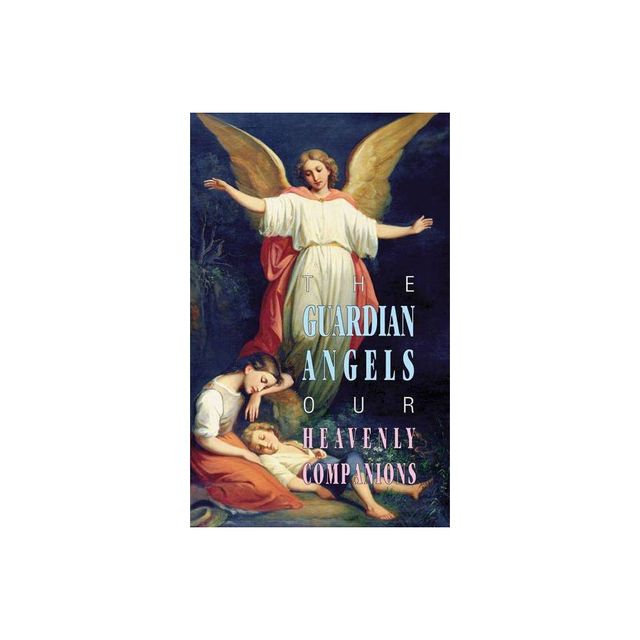 The Guardian Angels - by Anonymous (Paperback)