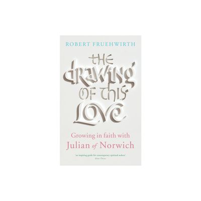 The Drawing of This Love - by Robert Fruehwirth (Paperback)