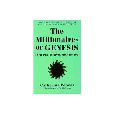 The Millionaires of Genesis - (Millionaires of the Bible) by Catherine Ponder (Paperback)