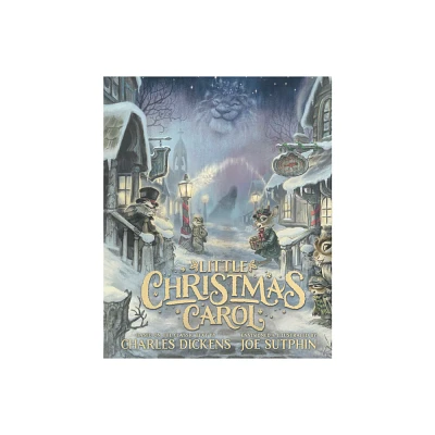 Little Christmas Carol - by Charles Dickens (Hardcover)