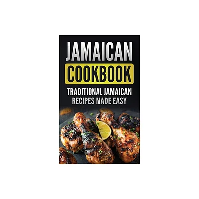 Jamaican Cookbook - by Grizzly Publishing (Hardcover)