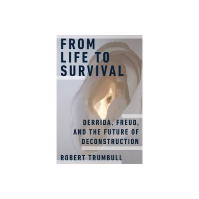 From Life to Survival - by Robert Trumbull (Paperback)