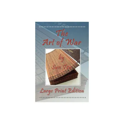 The Art of War - Large Print Edition - by Sun Tzu (Paperback)