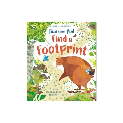 Jonny Lamberts Bear and Bird: Find a Footprint - (The Bear and the Bird) (Hardcover)