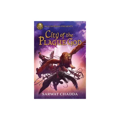 City of the Plague God - by Sarwat Chadda (Hardcover)