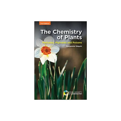 Chemistry of Plants - 2nd Edition by Margareta Squin (Paperback)