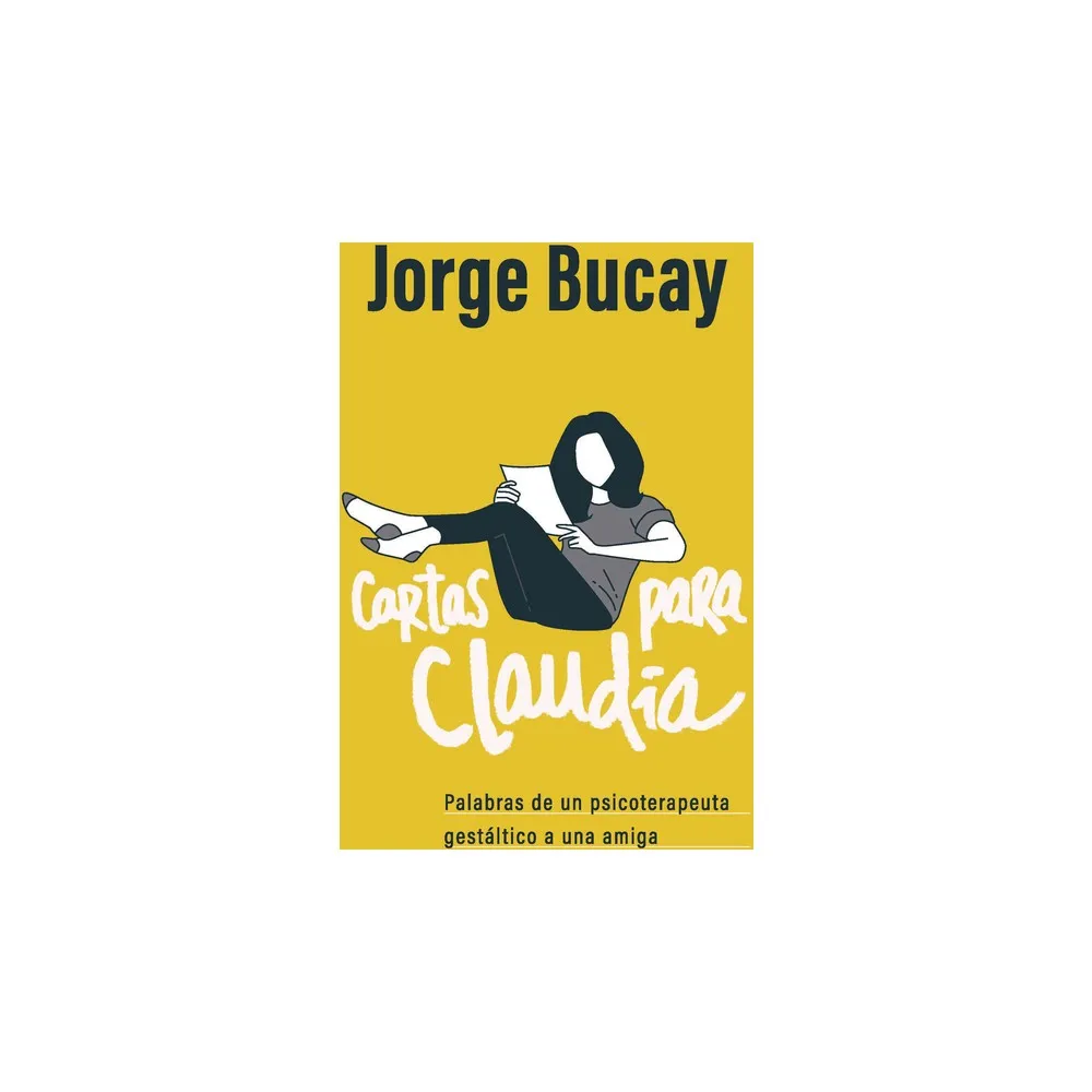 TARGET Cartas Para Claudia / Letters for Claudia - by Jorge Bucay  (Paperback) | Connecticut Post Mall