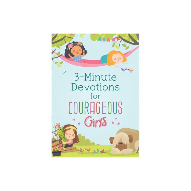 3-Minute Devotions for Courageous Girls - by Joanne Simmons (Paperback)