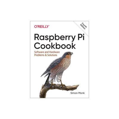 Raspberry Pi Cookbook - 4th Edition by Simon Monk (Paperback)